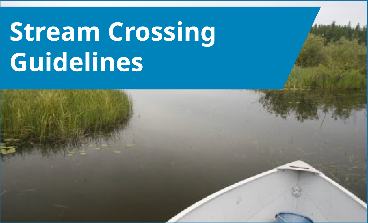 Stream Crossing Guidelines