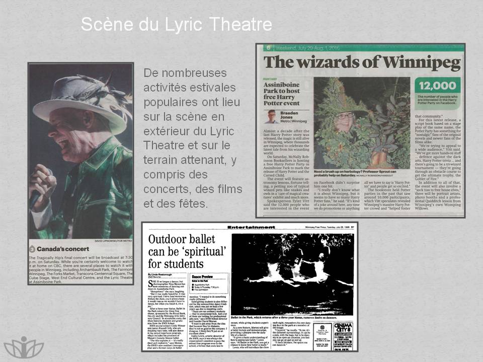 Scne du Lyric Theatre : De nombreuses activits estivales populaires ont lieu sur la scne en extrieur du Lyric Theatre et sur le terrain attenant, y compris des concerts, des films et des ftes.